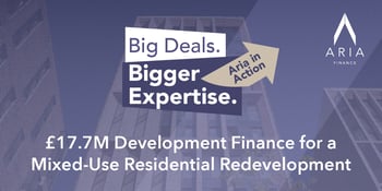 Aria in Action: £17.7M Development Finance for a Mixed-Use Residential Redevelopment