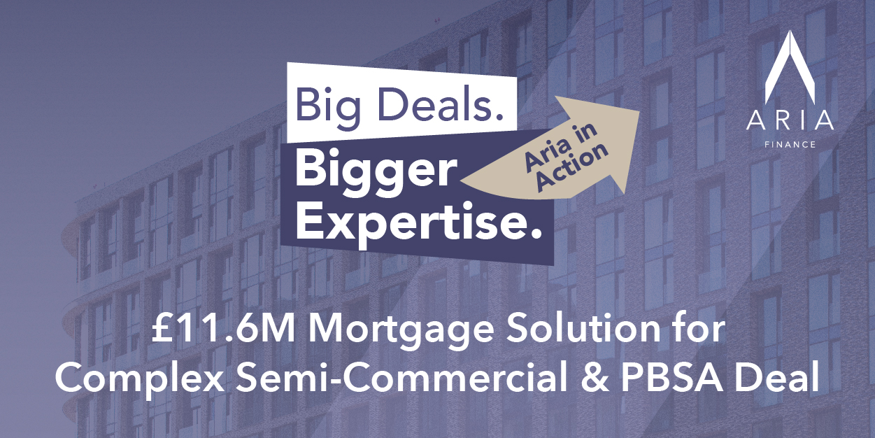 Aria in Action: £11.6M Mortgage Solution for Complex Semi-Commercial & PBSA Deal